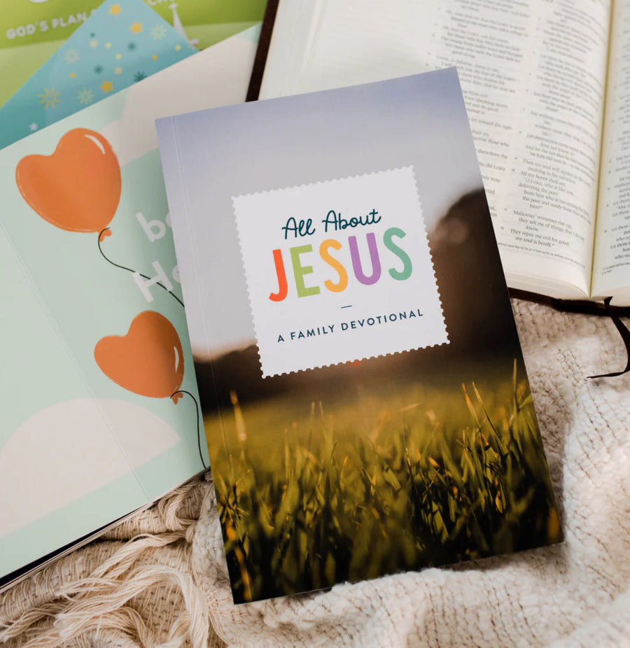 All About Jesus - A Family Devotion