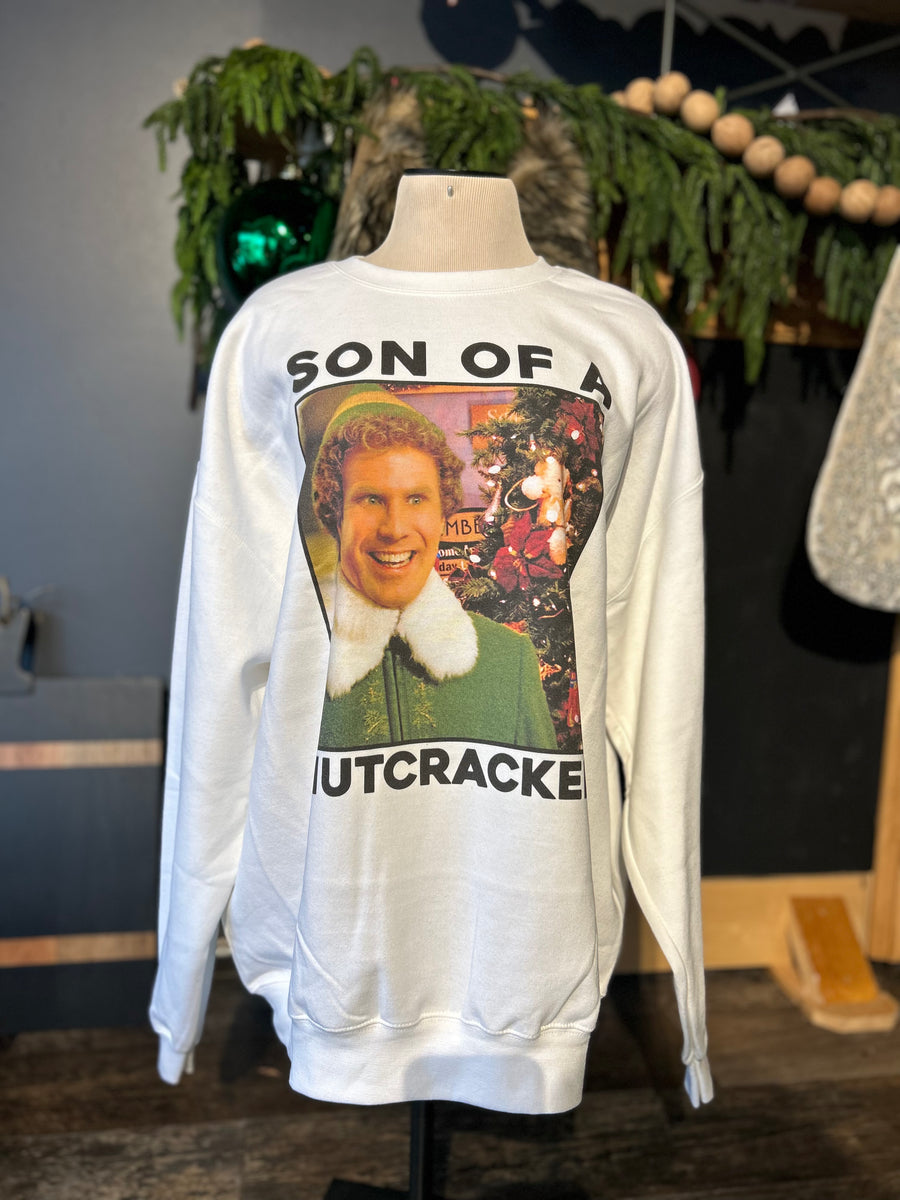 Son of a nutcracker sweatshirt