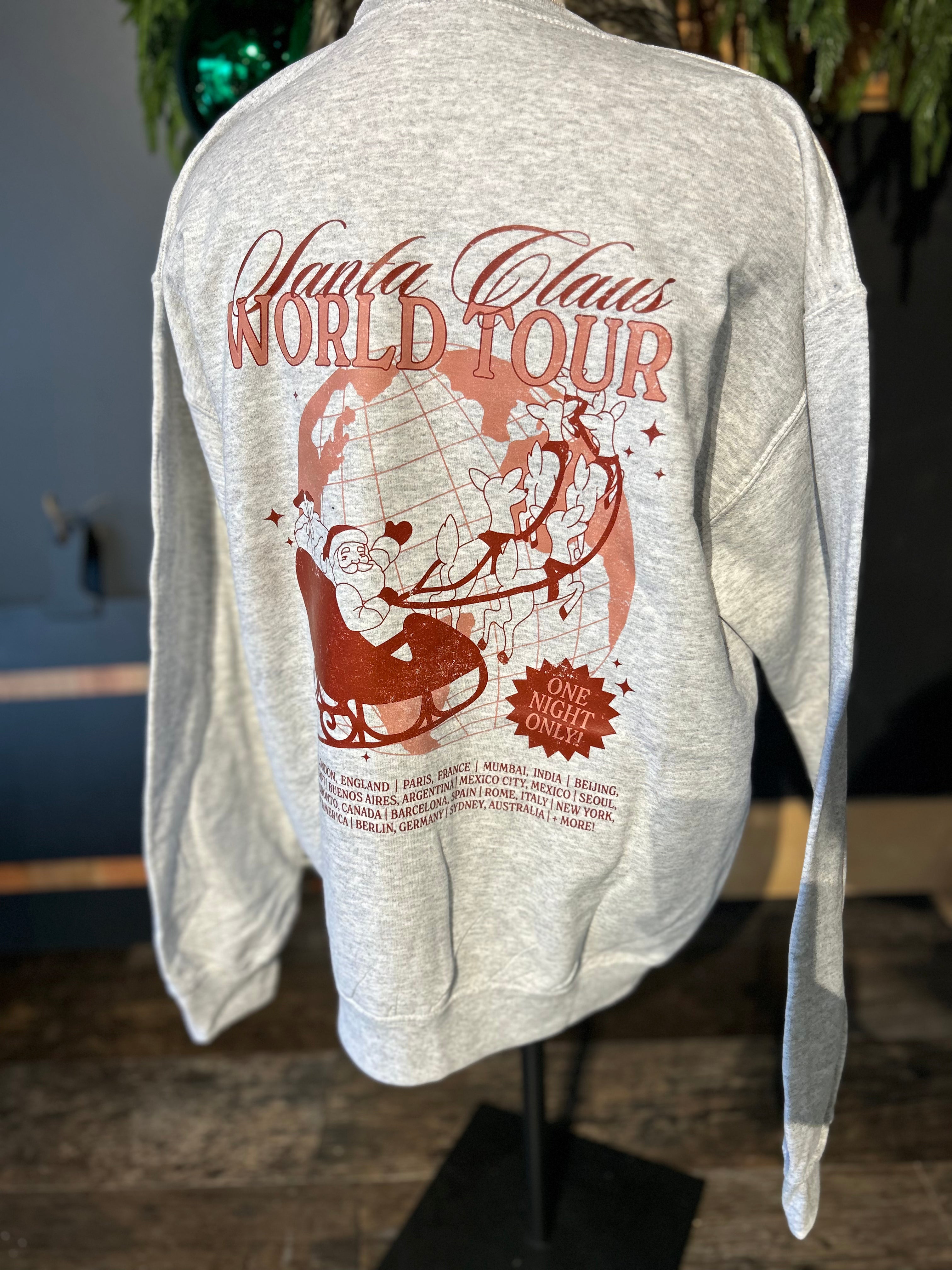 Santas world tour sweatshirt