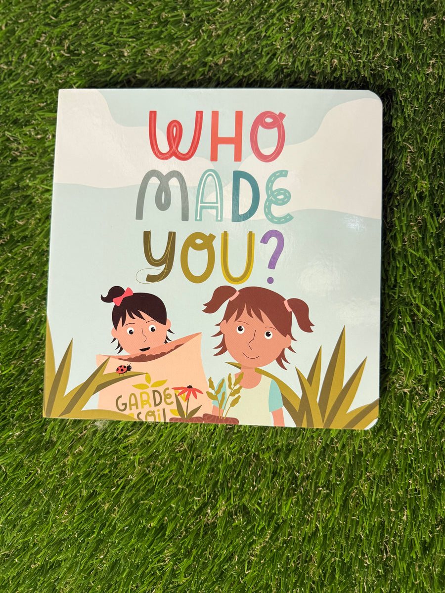Who Made You? Board Book