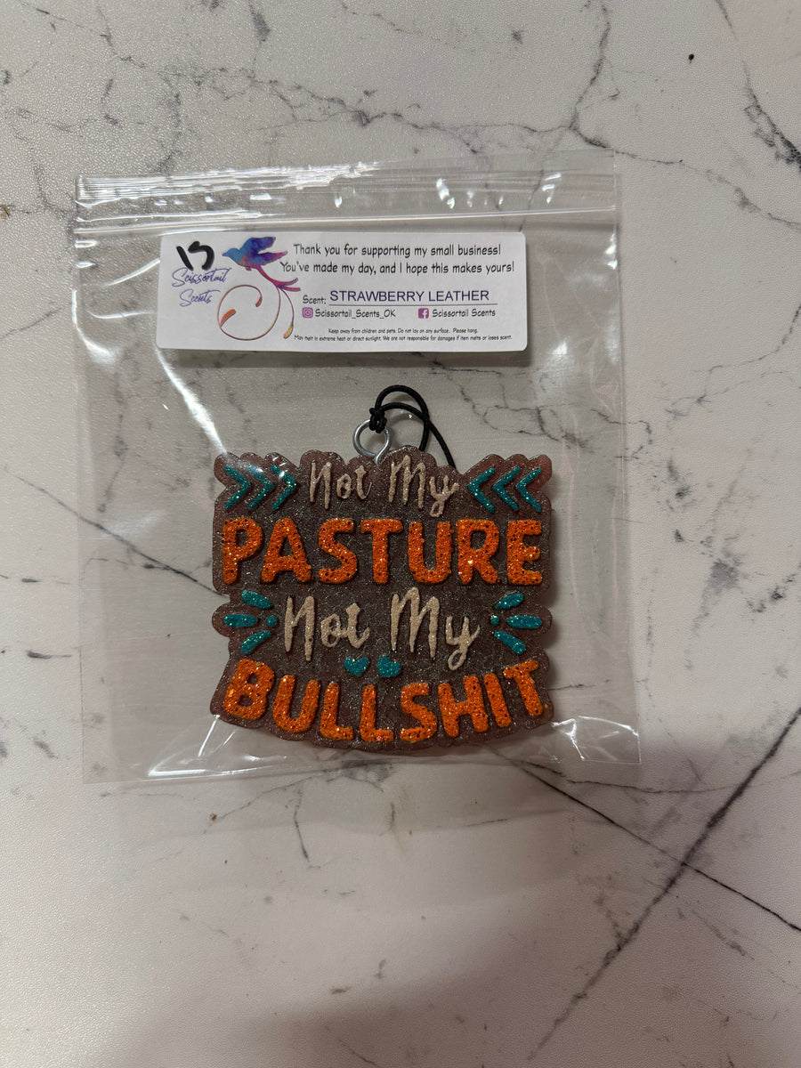 Not my pasture not my bs Freshie